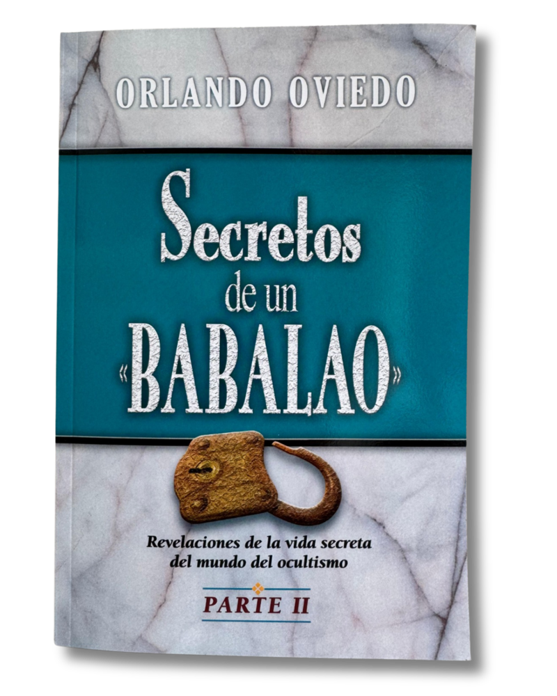 Secretos de un Babalao, Part II